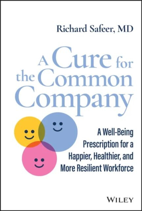 A Cure for the Common Company av Richard Safeer