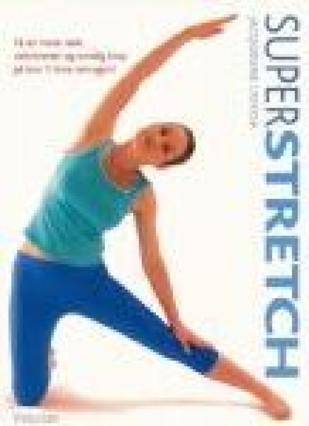 Superstretch   Jacqueline Lysycia   Språk: Dansk