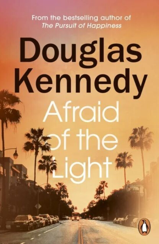 Afraid of the Light av Douglas Kennedy