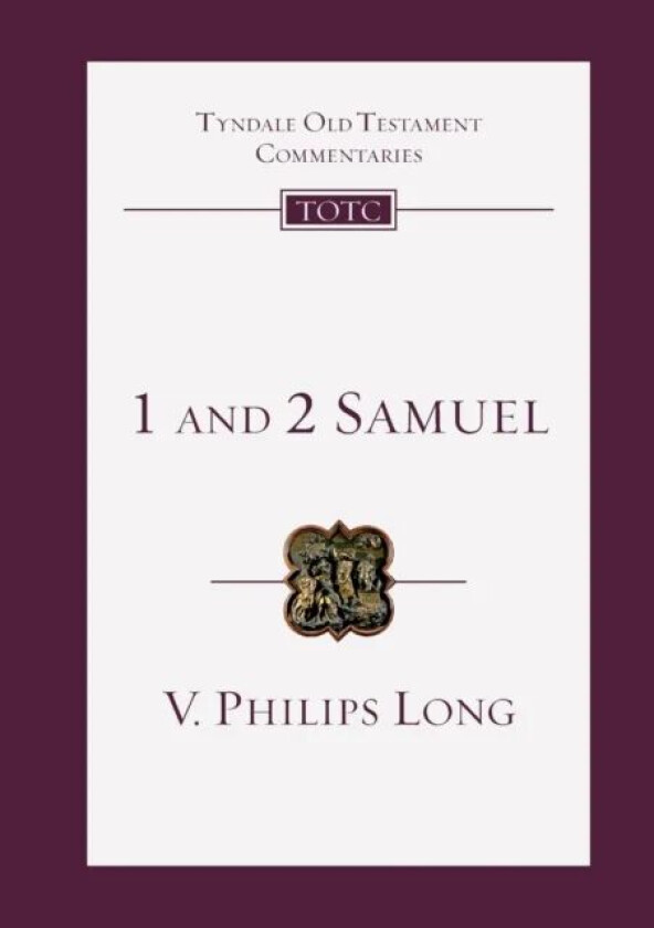 1 and 2 Samuel av V. Philips Long