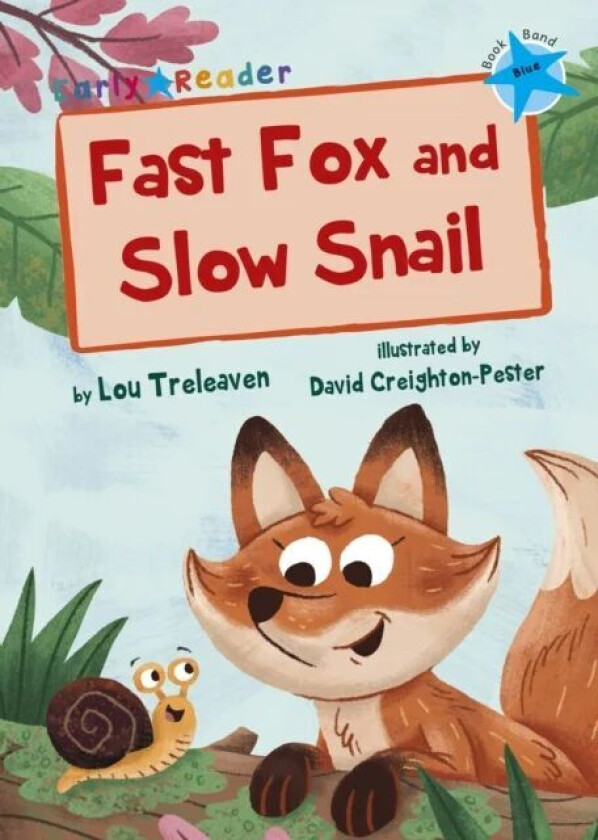 Fast Fox and Slow Snail av Lou Treleaven