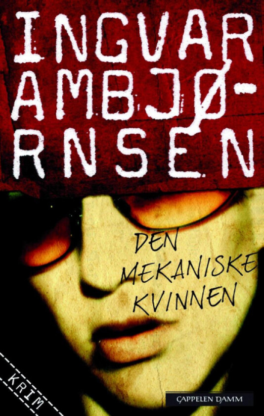 Den mekaniske kvinnen av Ingvar Ambjørnsen