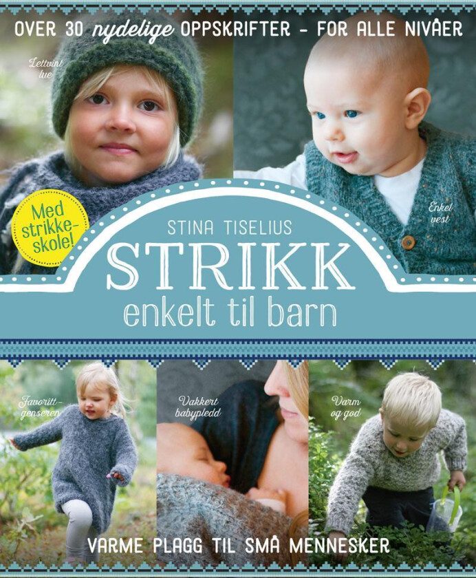 Strikk enkelt til barn av Stina Tiselius
