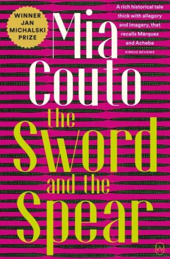 The Sword And The Spear av Mia Couto