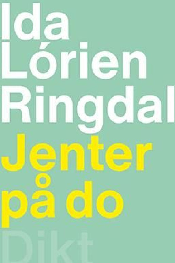 Jenter på do av Ida Lórien Ringdal