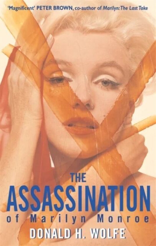 The Assassination Of Marilyn Monroe av Donald H. Wolfe