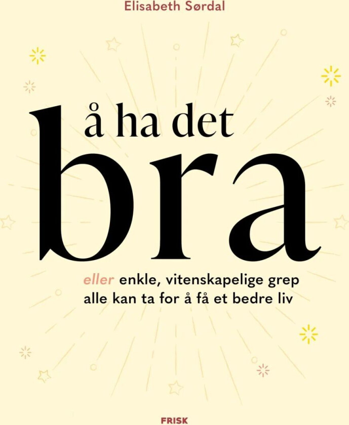 Å Ha Det Bra