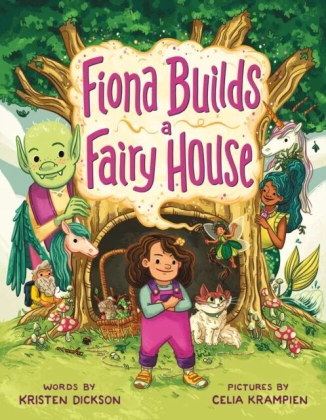 Fiona Builds a Fairy House av Kristen Dickson