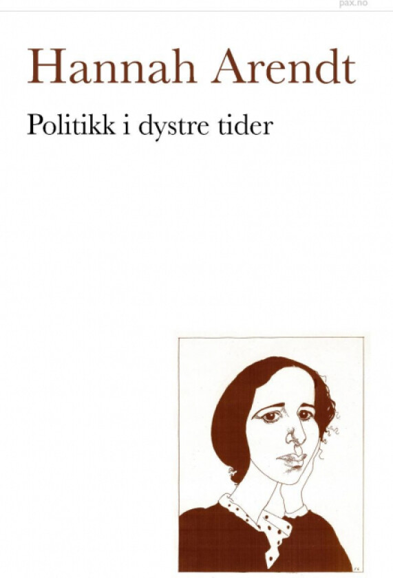 Politikk i dystre tider av Hannah Arendt