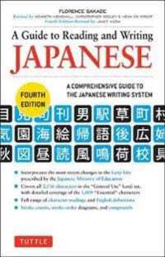 A Guide to Reading and Writing Japanese av Florence Sakade