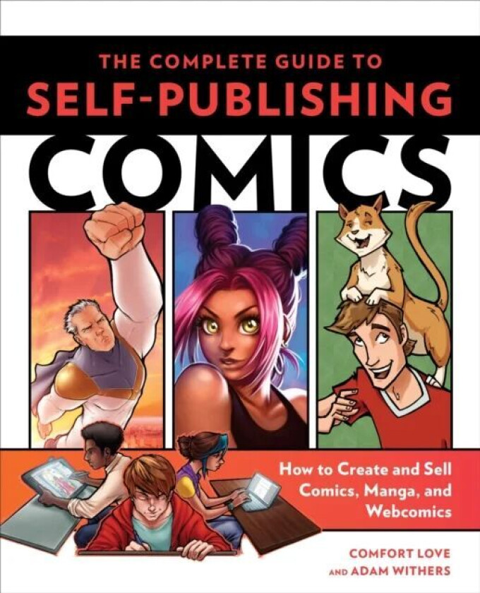 Complete Guide to Self¿Publishing Comics, The av C Love