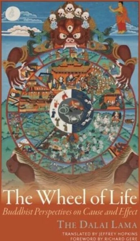 The Wheel of Life av Dalai Lama XIV, Jeffrey Ph.D. Hopkins
