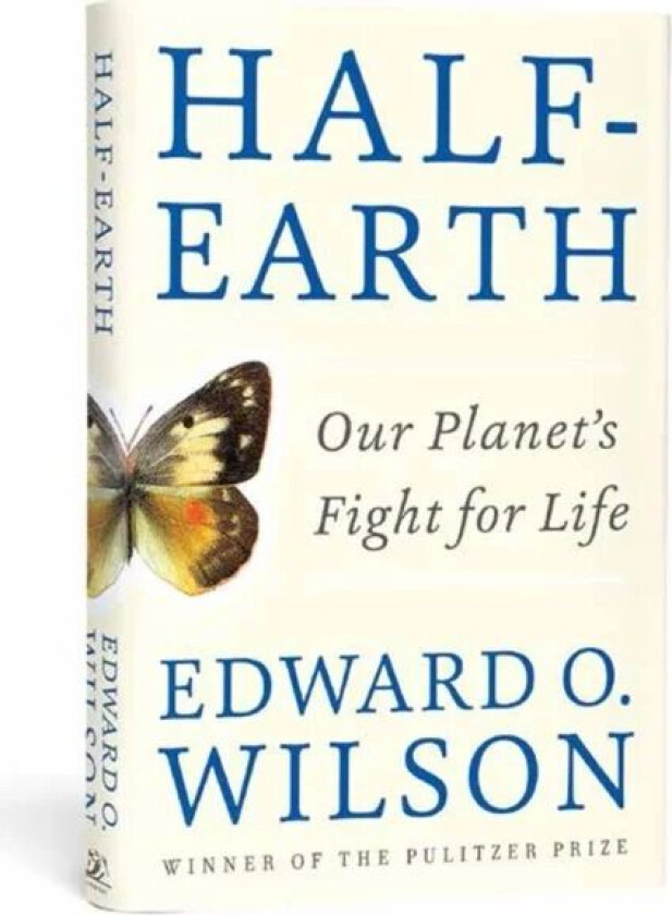 Half-Earth av Edward O. (Harvard University) Wilson