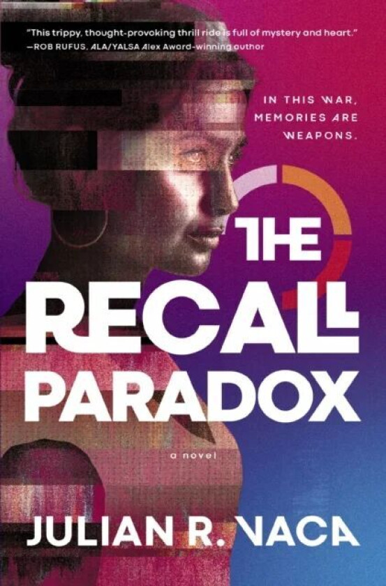 The Recall Paradox av Julian Ray Vaca