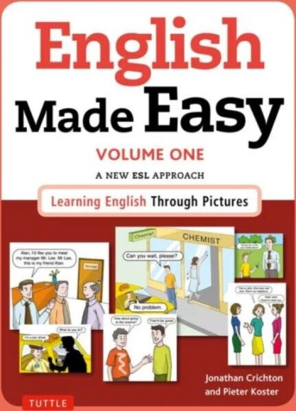 English Made Easy Volume One: British Edition av Jonathan Crichton, Pieter Koster