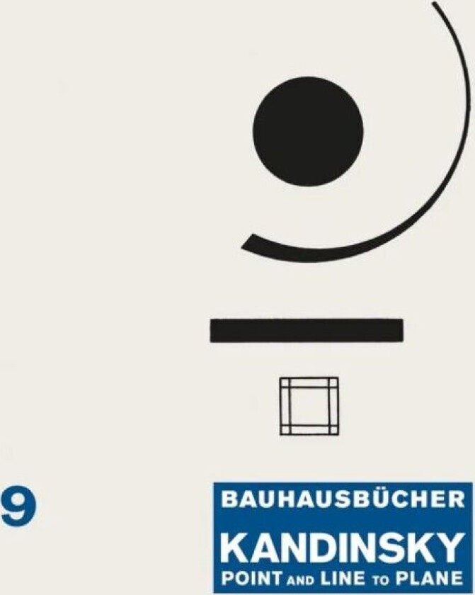 Kandinsky: Point and Line to Plane: Bauhausbucher 9