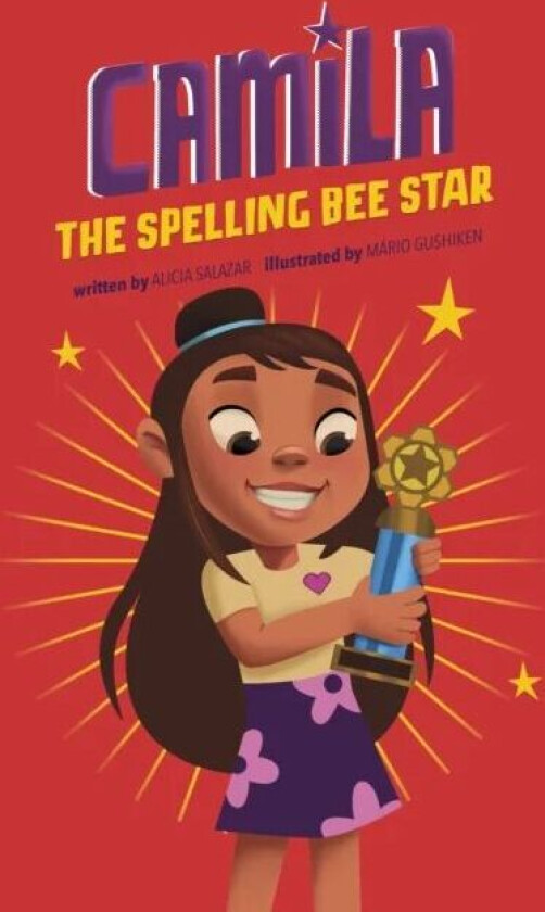 Camila the Spelling Bee Star av Alicia Salazar