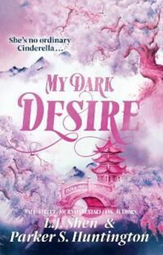 My Dark Desire av L.J. Shen, Parker S. Huntington