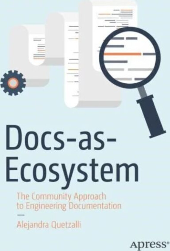 Docs-as-Ecosystem av Alejandra Quetzalli