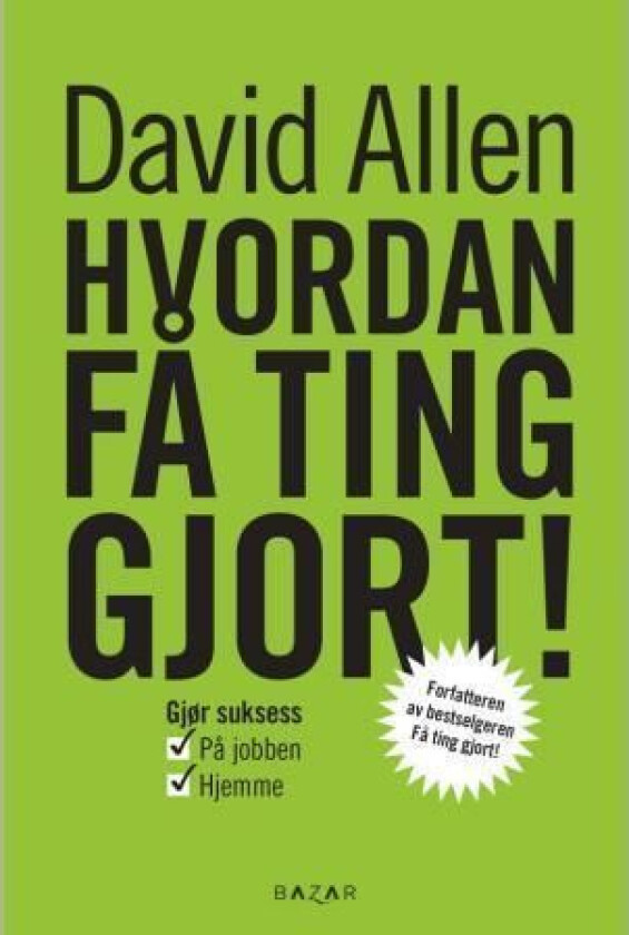 Hvordan få ting gjort! av David Allen