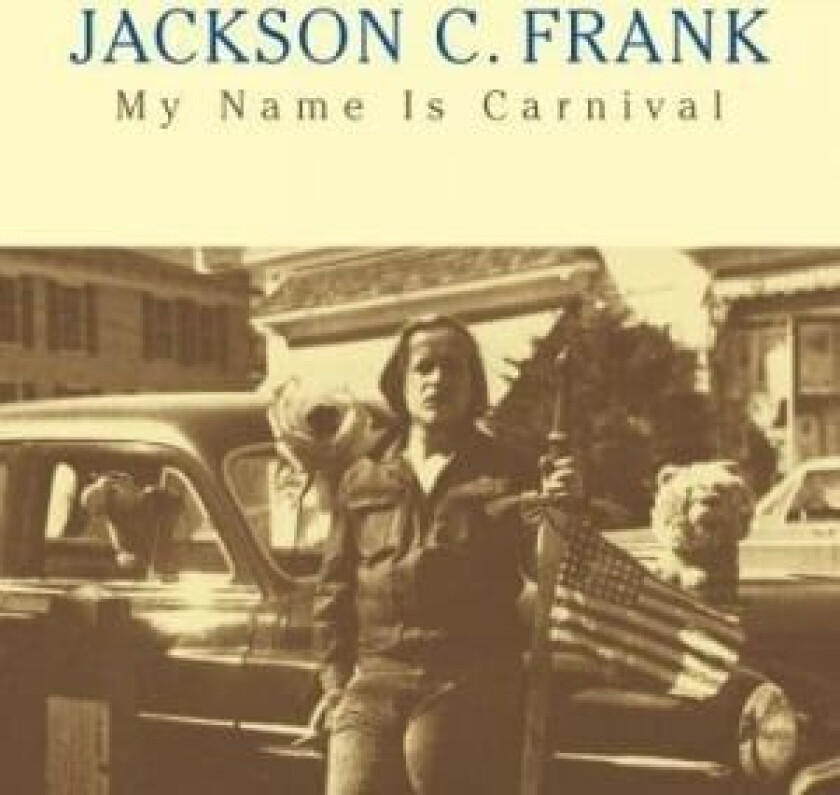 Jackson C. Frank - My Name Is Carnival (Vinyl Lp)