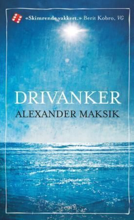 Drivanker av Alexander Maksik