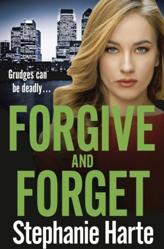 Forgive and Forget av Stephanie Harte