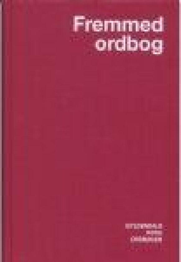 Fremmedordbog   Sven Brüel Niels Åge Nielsen   Språk: Dansk