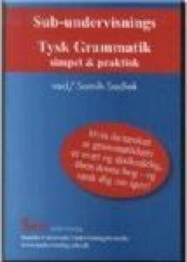 Sub-undervisnings Tysk Grammatik enkel og praktisk Språk: Dansk
