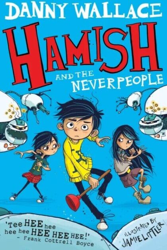 Hamish and the Neverpeople av Danny Wallace