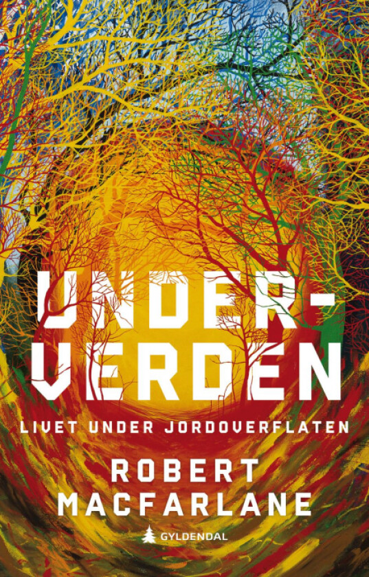 Underverden av Robert Macfarlane