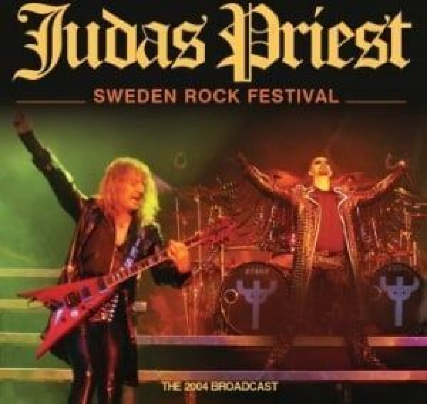 Judas Priest - Sweden Rock Festival (Live Broadcas