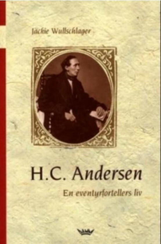 Hans Christian Andersen av Jackie Wullschlager