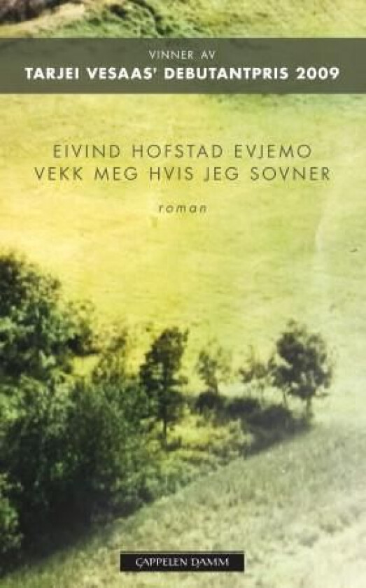 Vekk meg hvis jeg sovner av Eivind Hofstad Evjemo