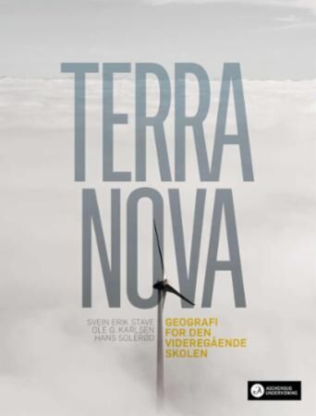 Terra nova av Ole G. Karlsen, Hans Solerød, Svein Erik Stave