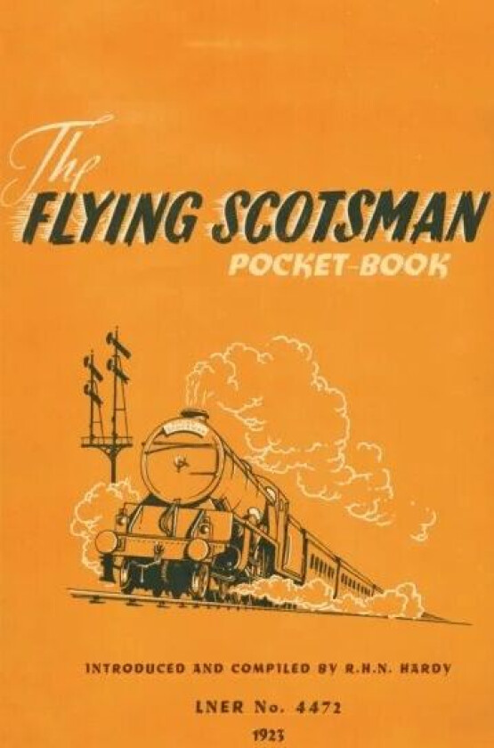 The Flying Scotsman Pocket-Book av R H N Hardy