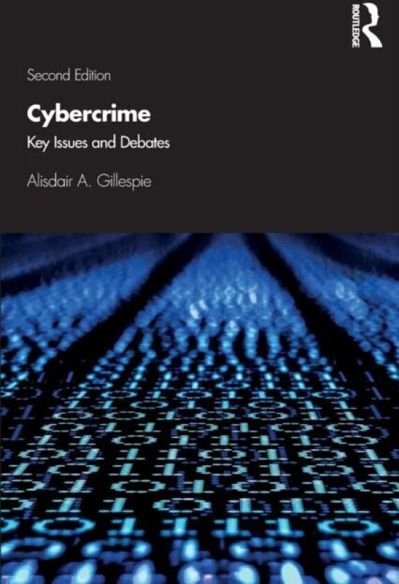 Cybercrime av Alisdair A. Gillespie