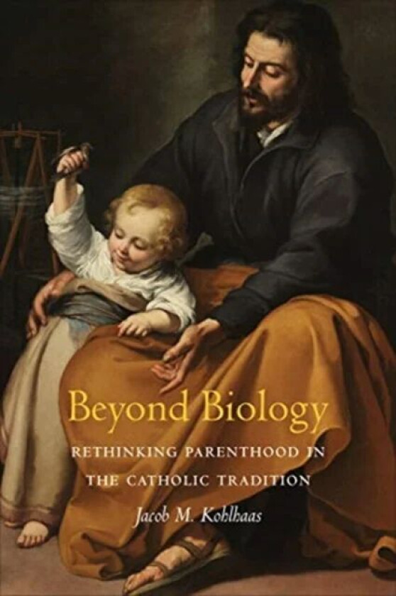Beyond Biology av Jacob M. Kohlhaas