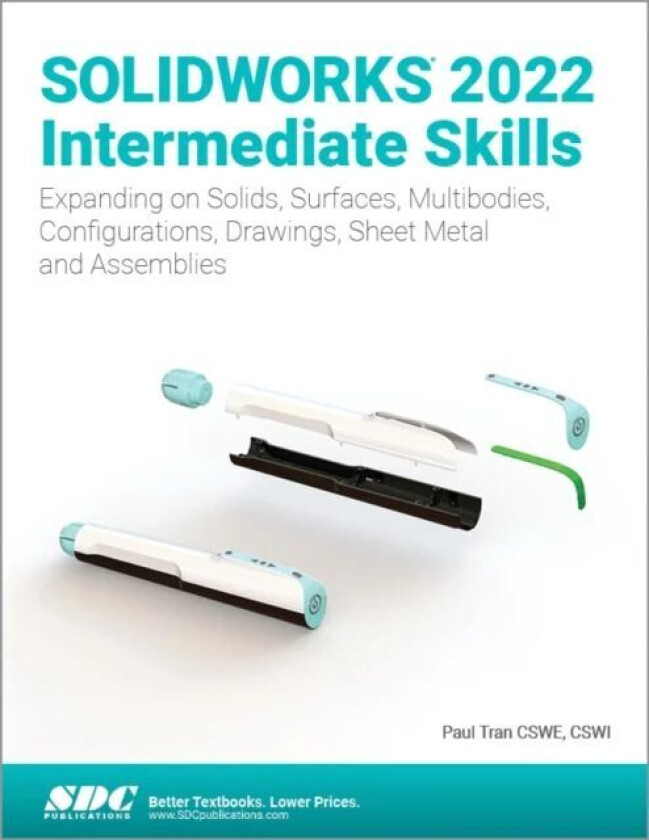 SOLIDWORKS 2022 Intermediate Skills av Paul Tran