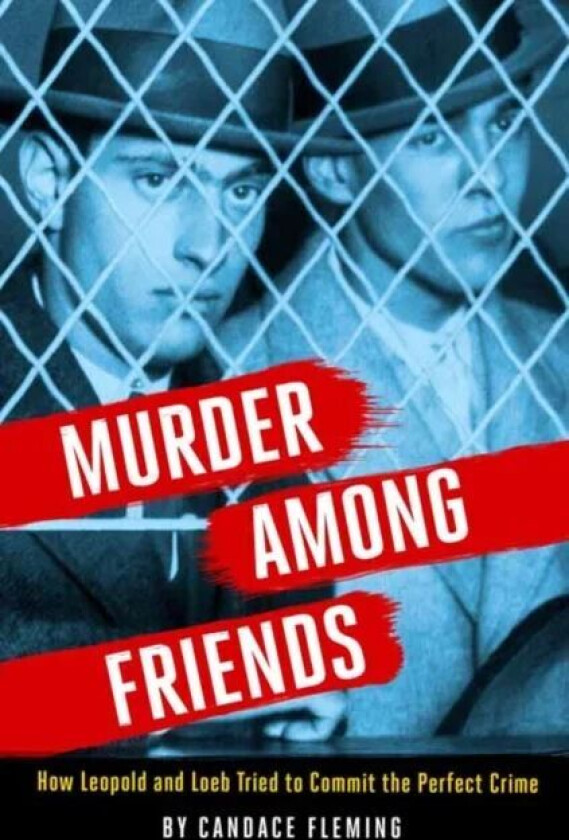 Murder Among Friends av Candace Fleming