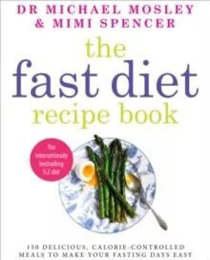 The Fast Diet Recipe Book av Mimi Spencer