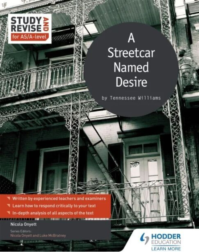 Study and Revise for AS/A-level: A Streetcar Named Desire av Nicola Onyett