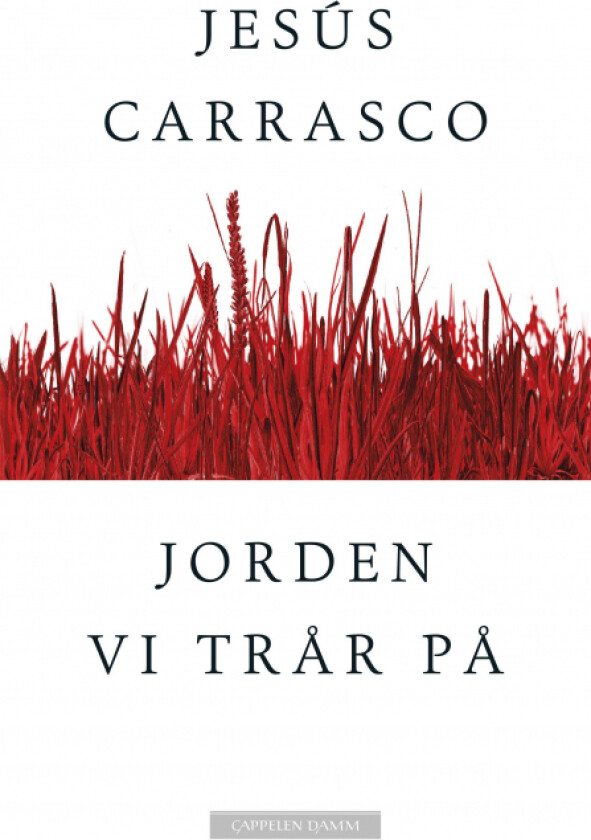 Jorden vi trår på av Jesús Carrasco