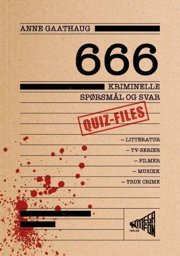 666 kriminelle spørsmål og svar av Anne Gaathaug