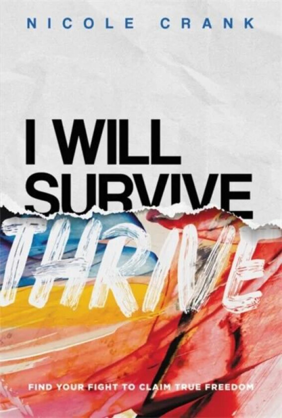 I Will Thrive av Nicole Crank