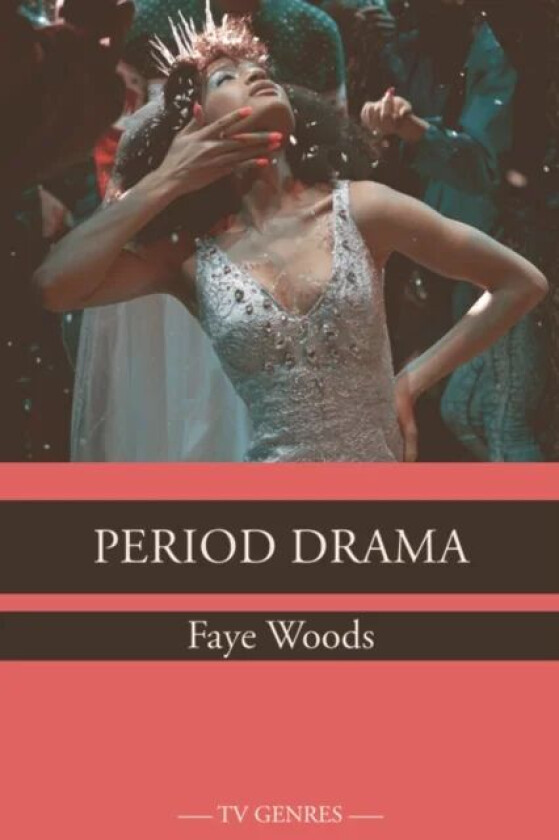Period Drama av Faye Woods