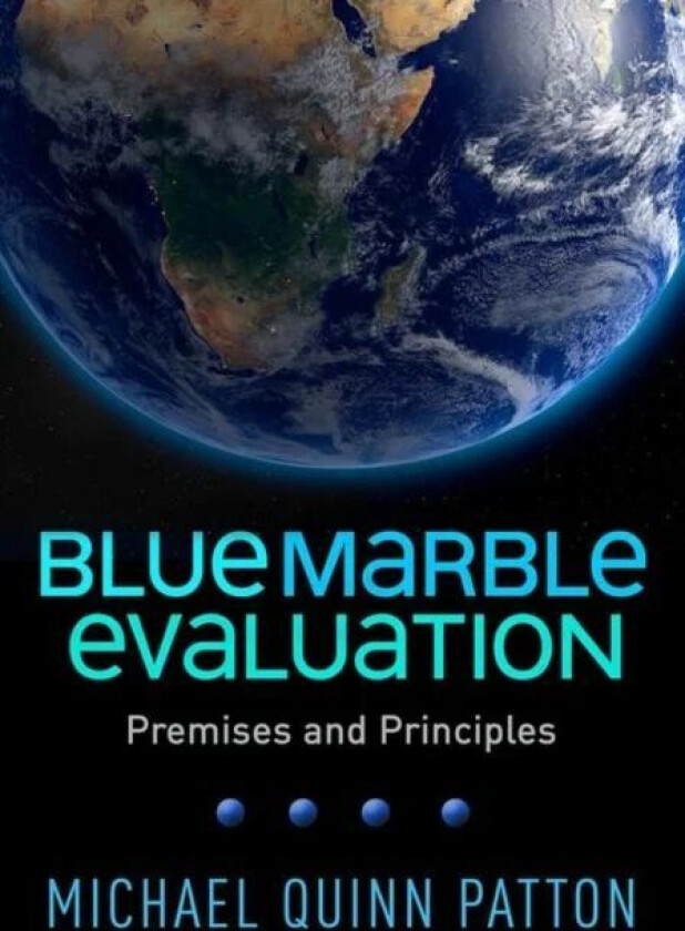 Blue Marble Evaluation av Michael Quinn Patton