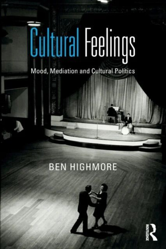 Cultural Feelings av Ben Highmore