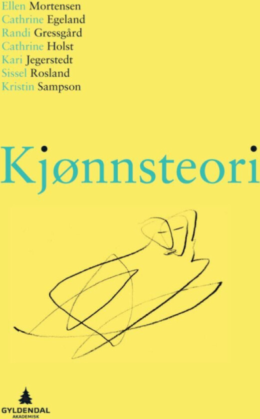 Kjønnsteori av Cathrine Egeland, Randi Gressgård, Cathrine Holst, Kari Jegerstedt, Ellen Mortensen, Sissel Rosland, Kristin Sampson