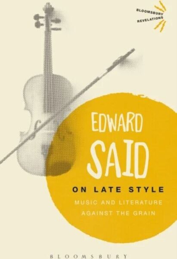 On Late Style av Edward Said